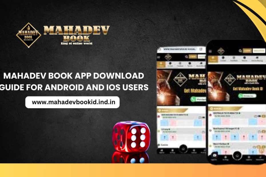 Mahadev Book App Download Guide for Android and iOS Users