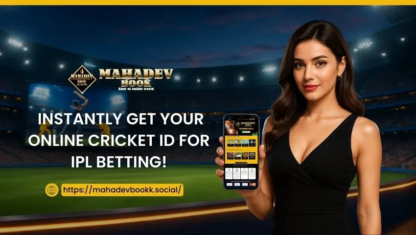 Mahadev Book Instantly Get Your Online Cricket ID