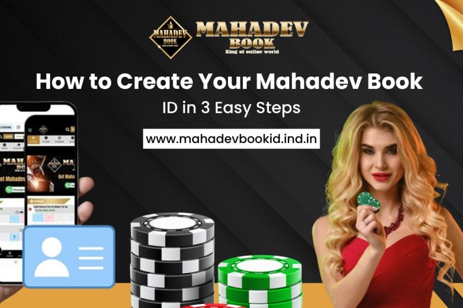 How to Create Your Mahadev Book ID in 3 Easy Steps