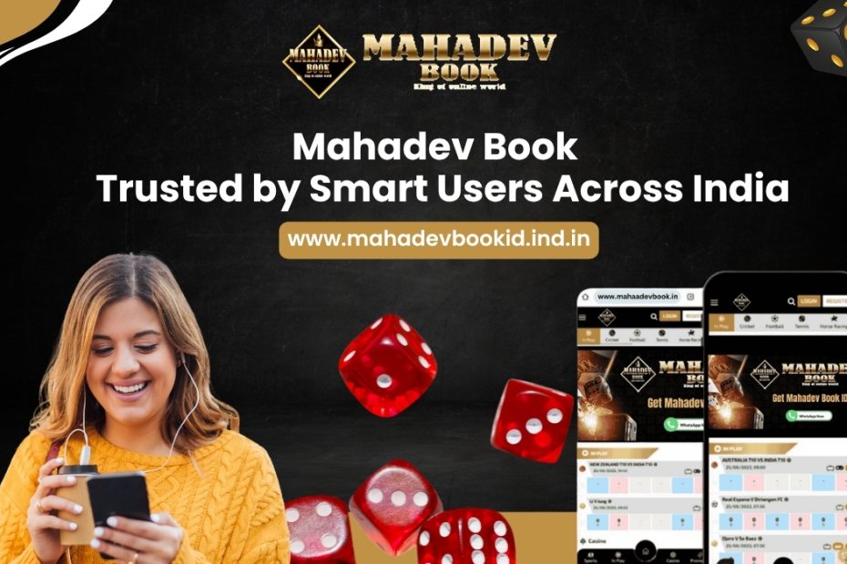 Discover why Mahadev Book is trusted by users across India. Learn about the features, security, and smart access via Mahadev Book ID