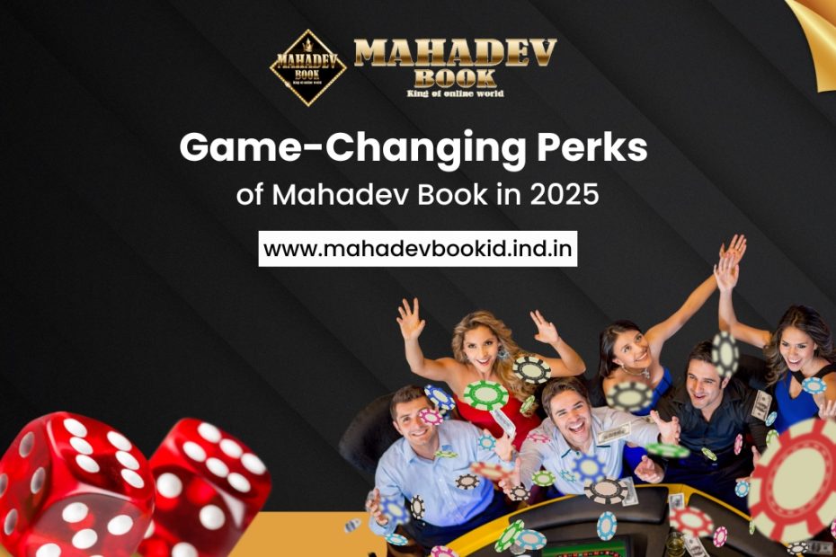 game-changing perks of Mahadev Book in 2025. Learn about Mahadev Book login, Mahadev Book ID, online features