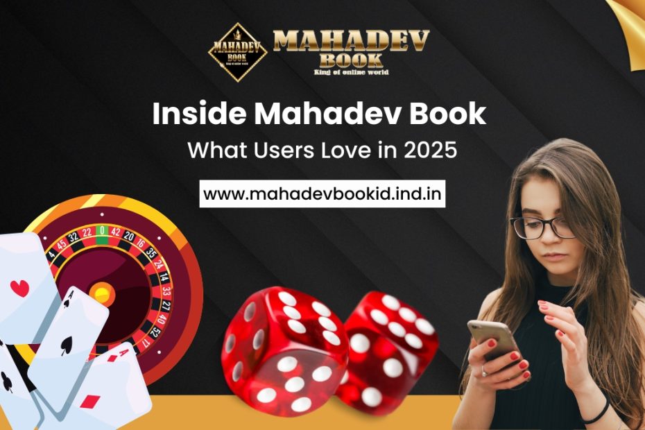 Discover what makes Mahadev Book a top choice in 2025. Learn about Mahadev Book ID, login process, key features, and user benefits.