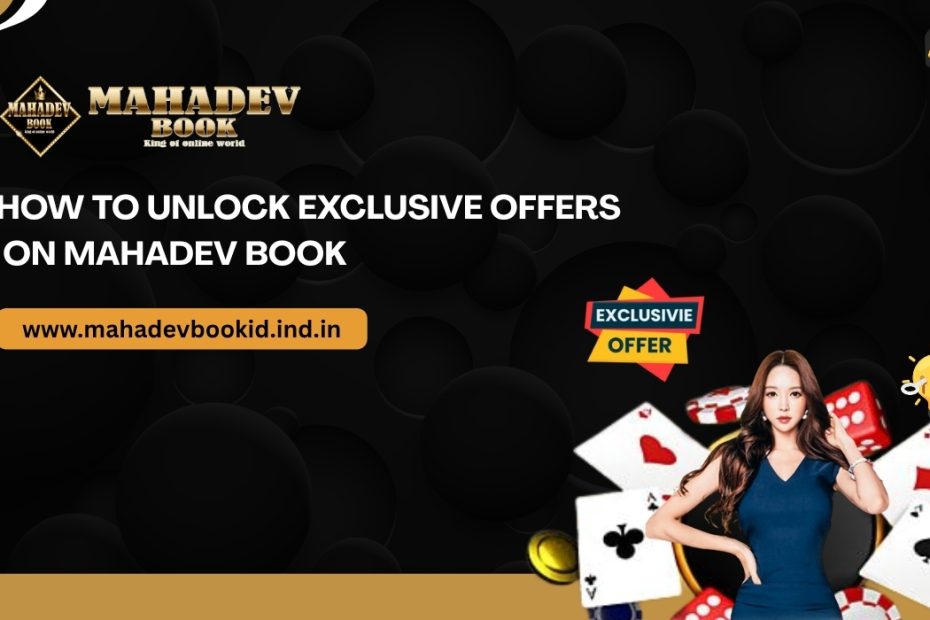 how to unlock exclusive offers on Mahadev Book in 2025. Discover tips using Mahadev Book ID