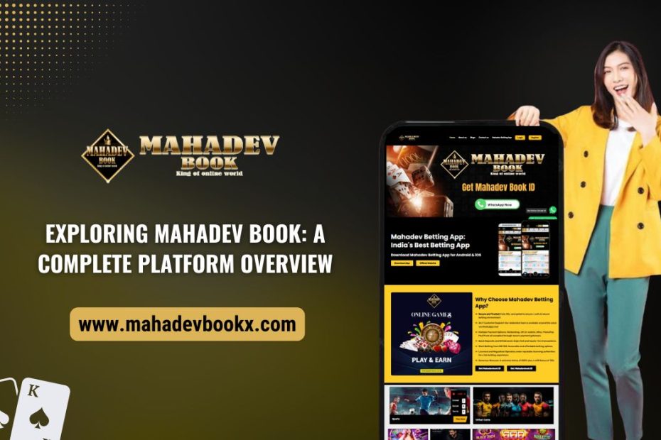 Exploring Mahadev Book A Complete Platform Overview