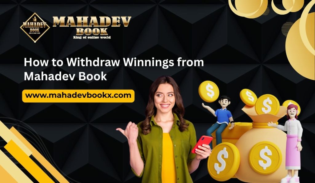 How to Withdraw Winnings from Mahadev Book