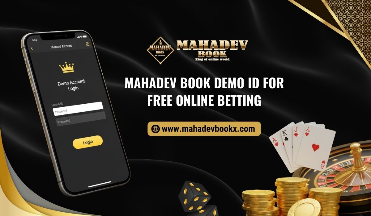 Mahadev Book Demo ID for Free Online Betting